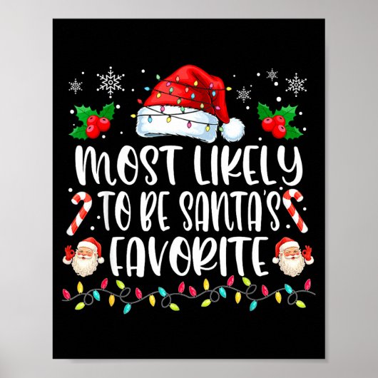 Poster Most Likely To Be Santa's Favorite Funny Family Ch (Devant)