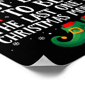 Poster Most Likely To Be The Last One Up Matching Christm (Coin)