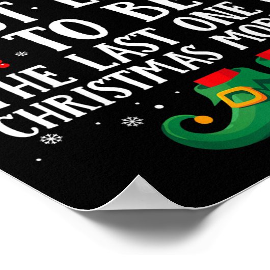 Poster Most Likely To Be The Last One Up Matching Christm (Coin)