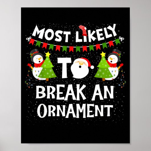 Poster Most Likely To Break An Ornament Snowman Family Ch (Devant)