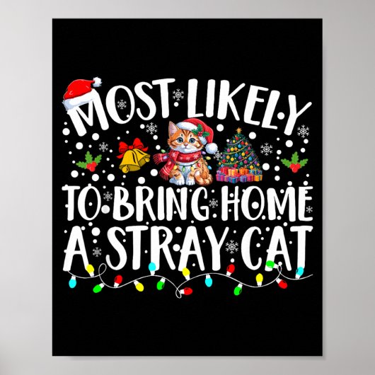 Poster Most Likely To Bring Home A Stray Cat Pet Lover Ch (Devant)