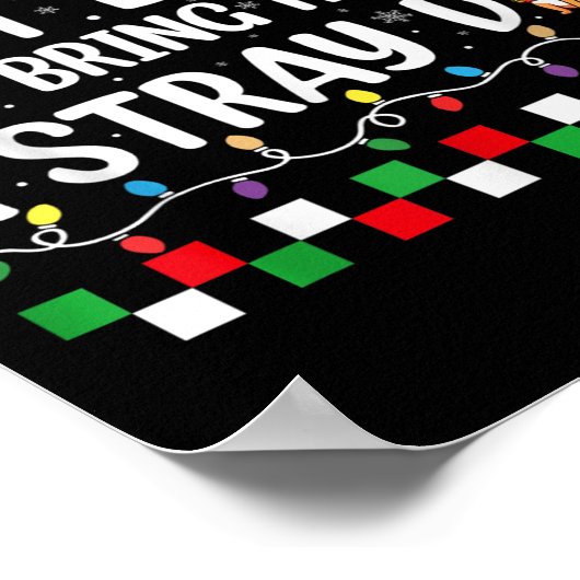 Poster Most Likely To Bring Home A Stray Dog Christmas Fu (Coin)