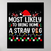 Poster Most Likely To Bring Home A Stray Dog Christmas Fu (Devant)