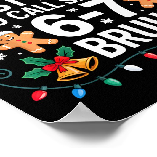 Poster Most Likely To Call Santa 67 Six Seven Bruh Christ (Coin)