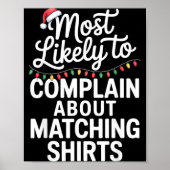 Poster Most Likely To Complain About Matching Funny Xmas  (Devant)