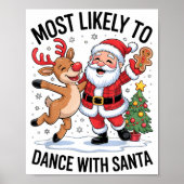 Poster Most Likely To Dance With Santa Funny Christmas De (Devant)