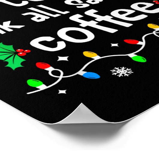 Poster Most Likely To Drink All Santa's Coffee Christmas (Coin)