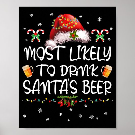 Poster Most Likely To Drink Santa Beer Funny Christmas Dr (Devant)