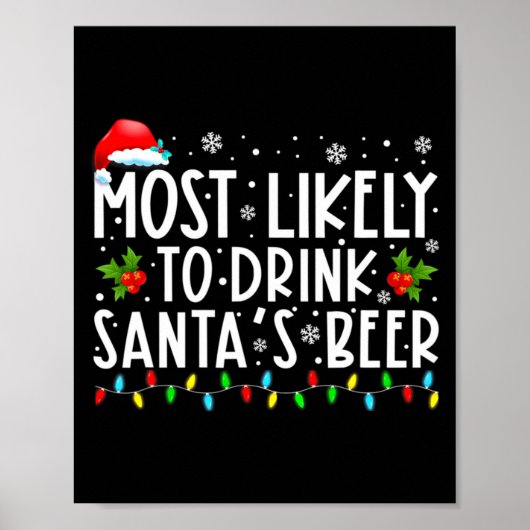 Poster Most Likely To Drink Santas Beer Funny Drinking C  (Devant)