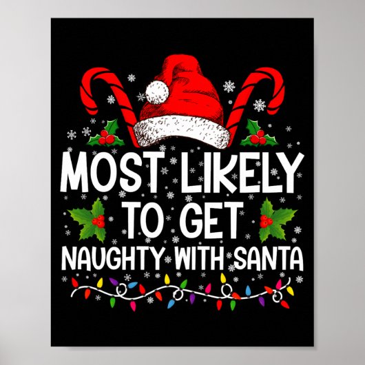 Poster Most Likely To Get Naughty With Santa Christmas  (Devant)