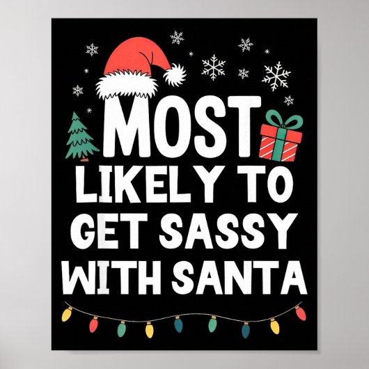 Poster Most Likely To Get Sy With Santa Christmas Funny X (Devant)