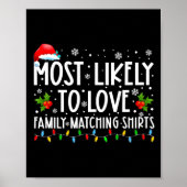 Poster Most Likely To Love Family Matching S Christmas Fu (Devant)