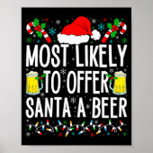 Poster Most Likely To Offer Santa A Beer Funny Drinking C (Devant)