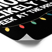 Poster Most Likely To Peek At The Christmas Funny Xmas  (Coin)