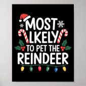 Poster Most Likely To Pet The Reindeer Christmas Matching (Devant)