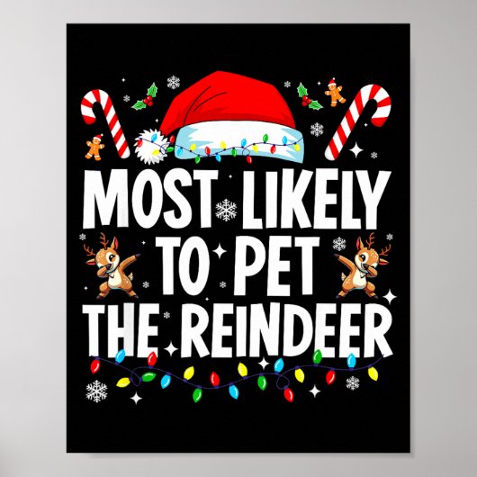 Poster Most Likely To Pet The Reindeer Funny Matching Fam (Devant)