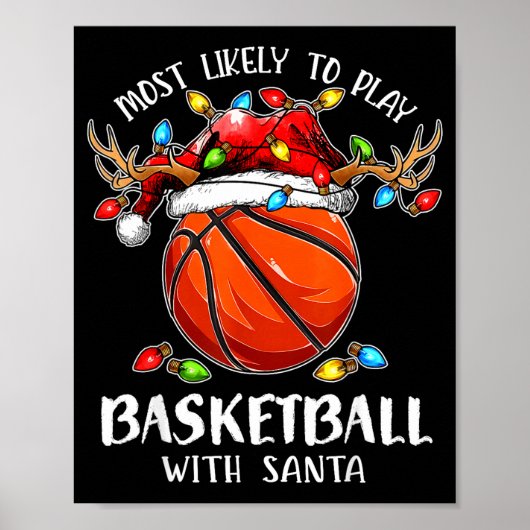 Poster Most Likely To Play Basketball With Santa Christma (Devant)
