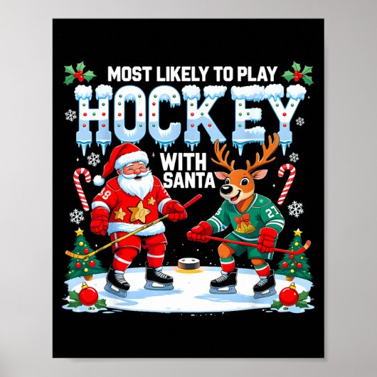 Poster Most Likely To Play Hockey With Santa Christmas  (Devant)