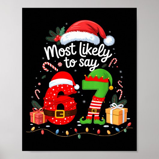 Poster Most Likely To Say 67 Meme Six Seven Santa Christm (Devant)