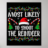 Poster Most Likely To Shoot The Reindeer Funny Matching C (Devant)