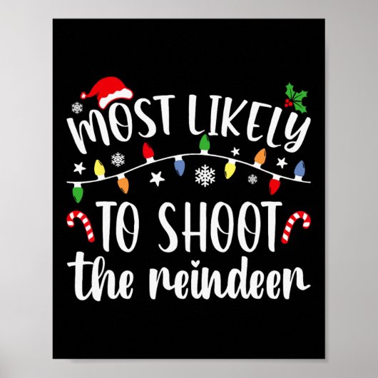 Poster Most Likely To Shoot To Reindeer Christmas Family (Devant)