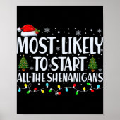 Poster Most Likely To Start All The Shenanigans Christmas (Devant)