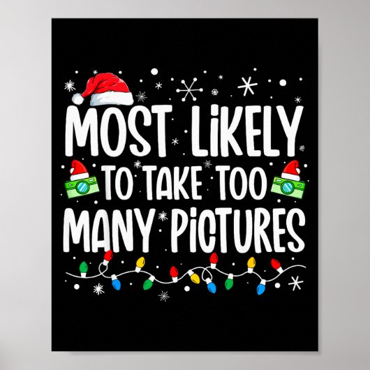 Poster Most Likely To Take Too Many Ctures Funny Family C (Devant)