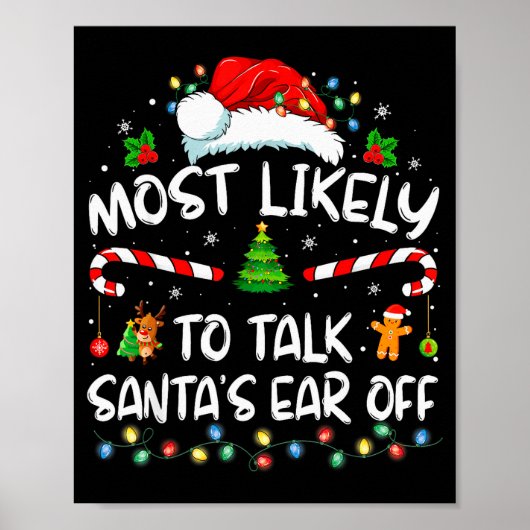 Poster Most Likely To Talk Santa's Ear Off Family Christm (Devant)