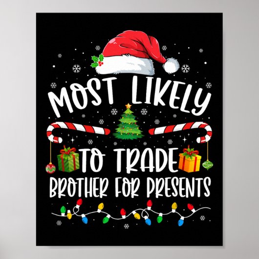 Poster Most Likely To Trade Brother For Presents Family M (Devant)