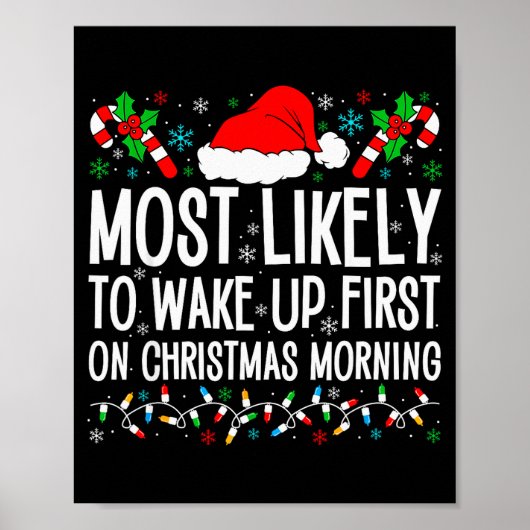 Poster Most Likely To Wake Up First On Christmas Morning (Devant)