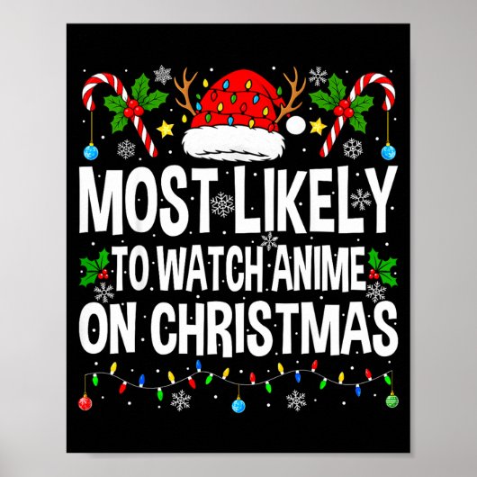 Poster Most Likely To Watch Anime On Christmas Cool Anime (Devant)
