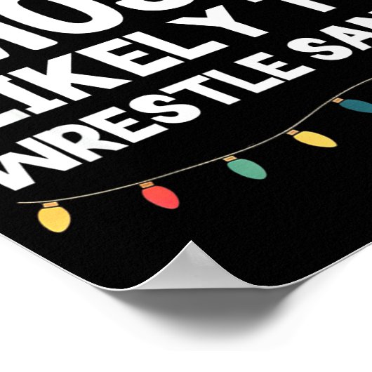 Poster Most Likely To Wrestle Santa Christmas Funny Xmas (Coin)