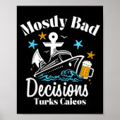 Poster Mostly Bad Decisions Turks Caicos Spring Break  (Devant)