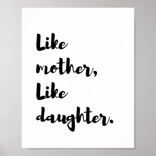 Poster Motherday - Comme la mère comme la citation fille (Devant)