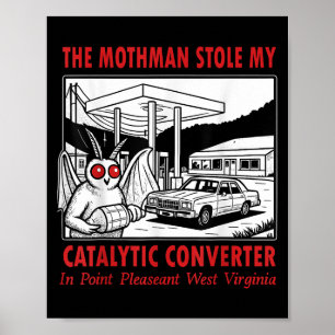 Poster Mothman a volé mon convertisseur catalytique Rétro