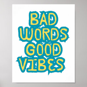 Poster Motivation de Good Vibes par de mauvais mots