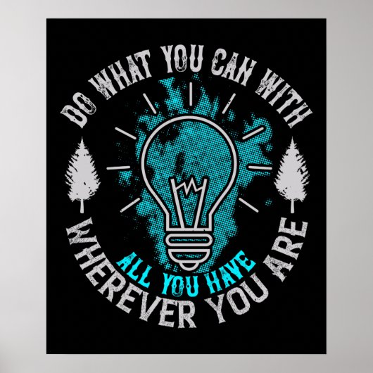 Poster Motivation - Faites ce que vous pouvez (Devant)