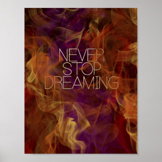 Poster Motivation - N'arrêtez jamais de rêver par Mansa P