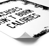 Poster Motivation physique : Excuses ne brûle pas calorie (Coin)