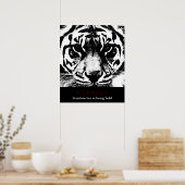 Poster Motivational Courage Tiger Liberté être audacieux (Cuisine)