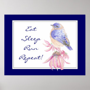 Poster Motivational Sport Quote Bluebird Bird Garden