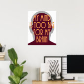Poster Motivationnel Mon Esprit Est Trop Gros Pour Mon Ce (Bureau à domicile)