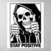 Poster Motivationnel Rester Positif Squelette Grim Reaper (Devant)