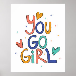 Poster Motivationnel Une fille Cool You Go Girl Clipart G