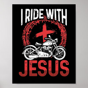 Poster Motorcycle Biker Motorbike Rider I Ride Avec Jésus