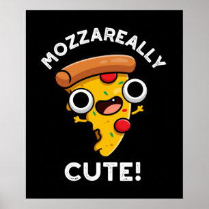 Poster Mozza vraiment mignon Pizza Pun Dark BG