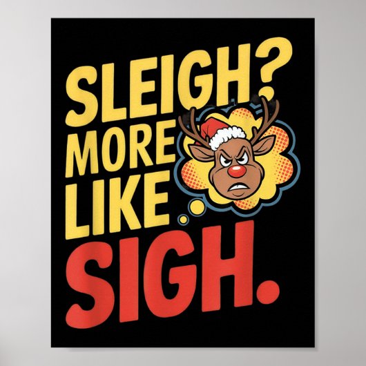 Poster Mpy Reindeer Sleigh More Like Sigh Sarcastic Chris (Devant)