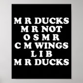 Poster Mr M R Ducks T, Funny Duck Lover, Waterfowl Quote (Devant)
