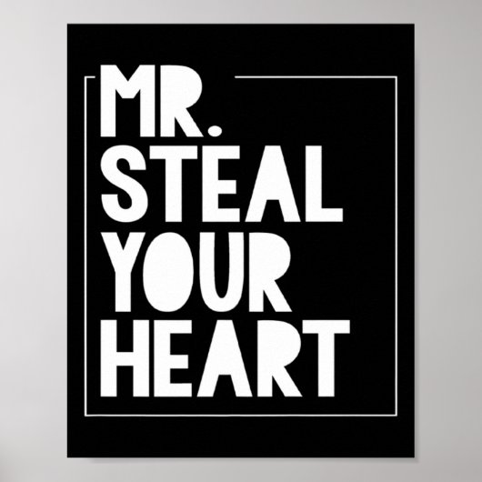 Poster Mr Steal Your Heart For Boys Toddlers Valentines _ (Devant)