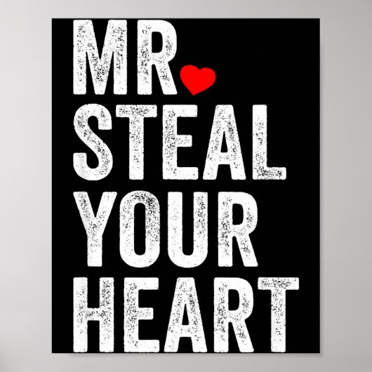 Poster Mr. Steal Your Heart Funny Valentines Day Men’s  (Devant)